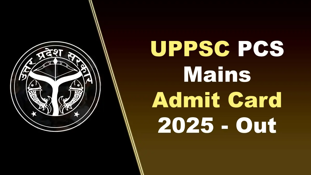 Uppsc Pcs Mains Admit Card 2025 Out